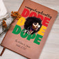 Unapologetically Dope Journal