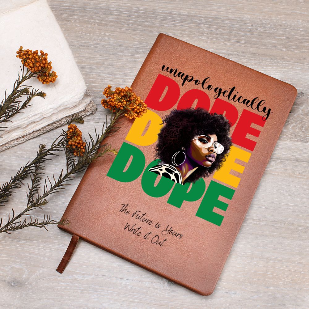Unapologetically Dope Journal