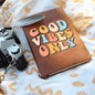 Good Vibes Only Journal