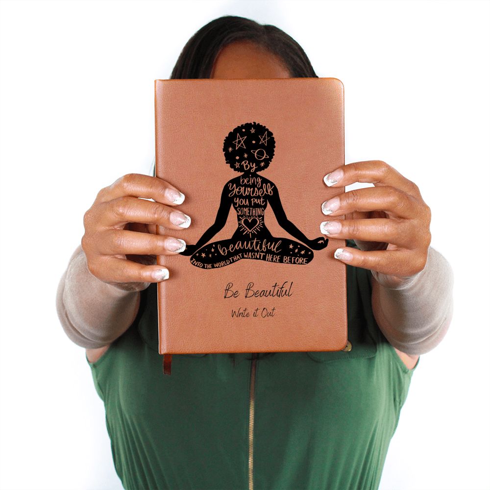 Be Beautiful Write it Out Journal