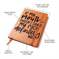 If My Mouth Doesn't Say It My Face Definitely Will Journal
