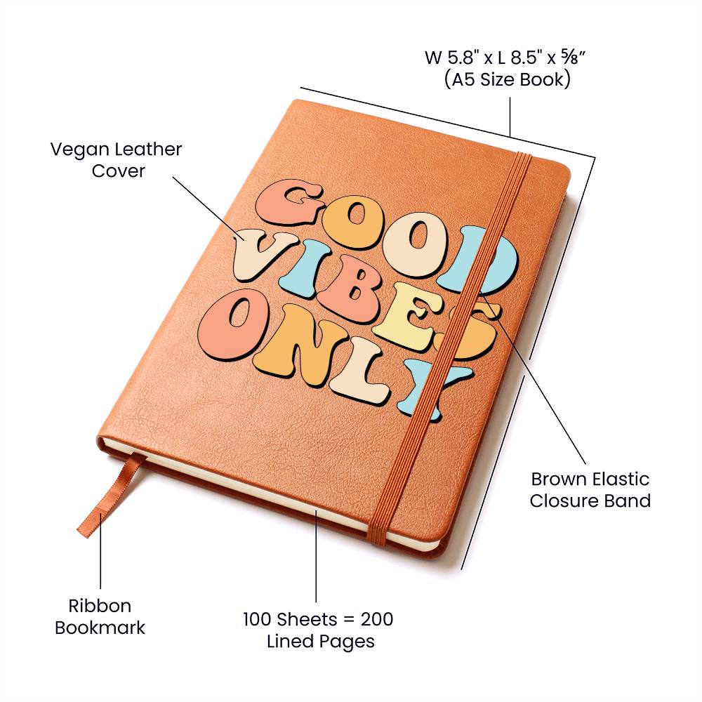 Good Vibes Only Journal