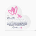 To My Beautiful Daughter | Love Mom | Acrylic Heart
