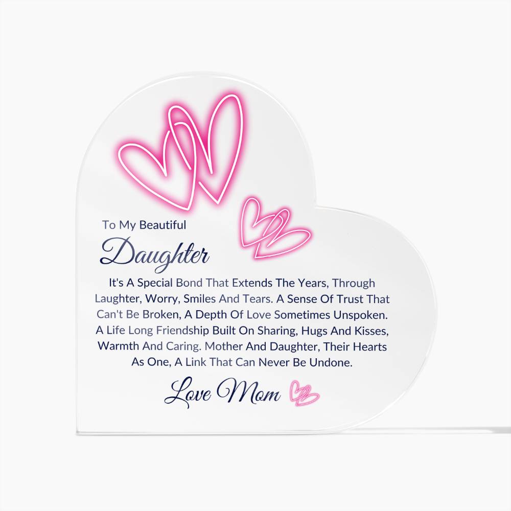 To My Beautiful Daughter | Love Mom | Acrylic Heart