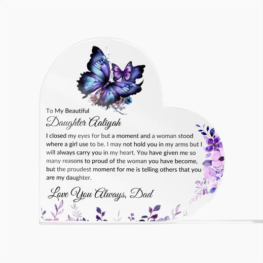 to my beautiful daughter aaliyah