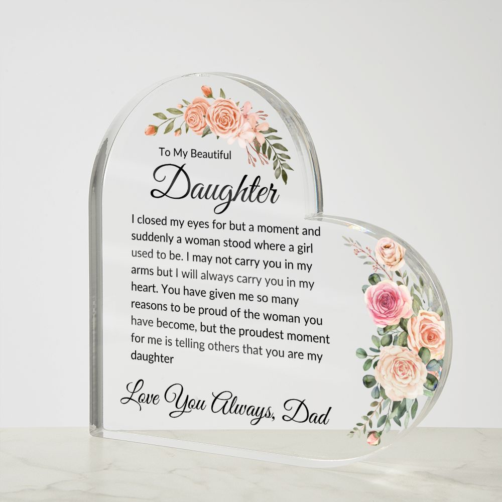 To My Beautiful Daughter | Love Dad | Acrylic Heart
