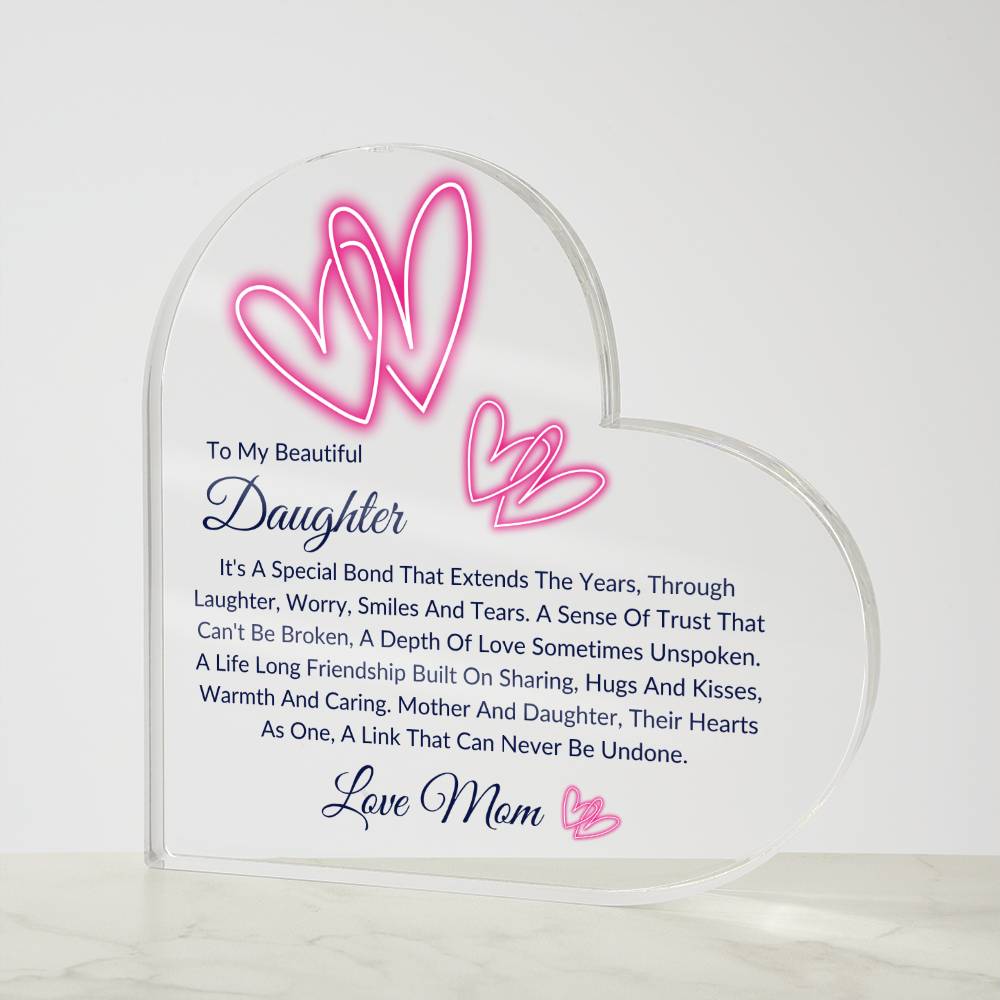 To My Beautiful Daughter | Love Mom | Acrylic Heart