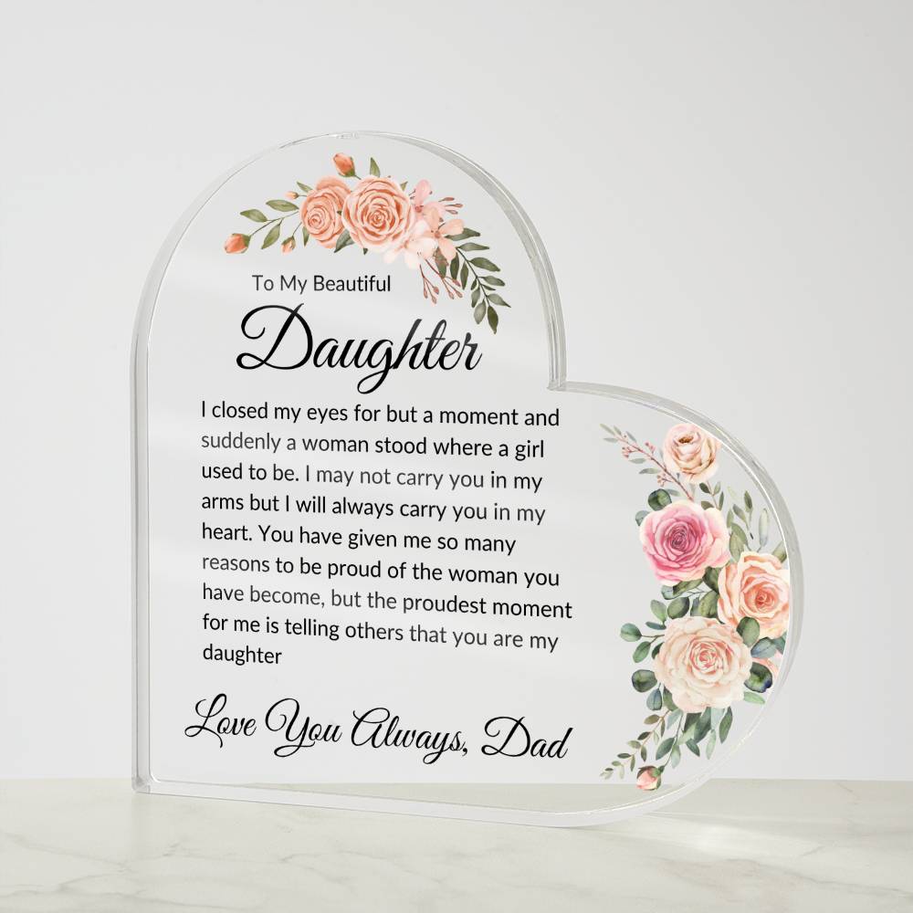 To My Beautiful Daughter | Love Dad | Acrylic Heart