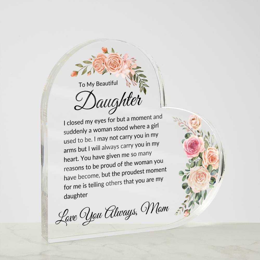 To My Beautiful Daughter | Love Mom | Acrylic Heart