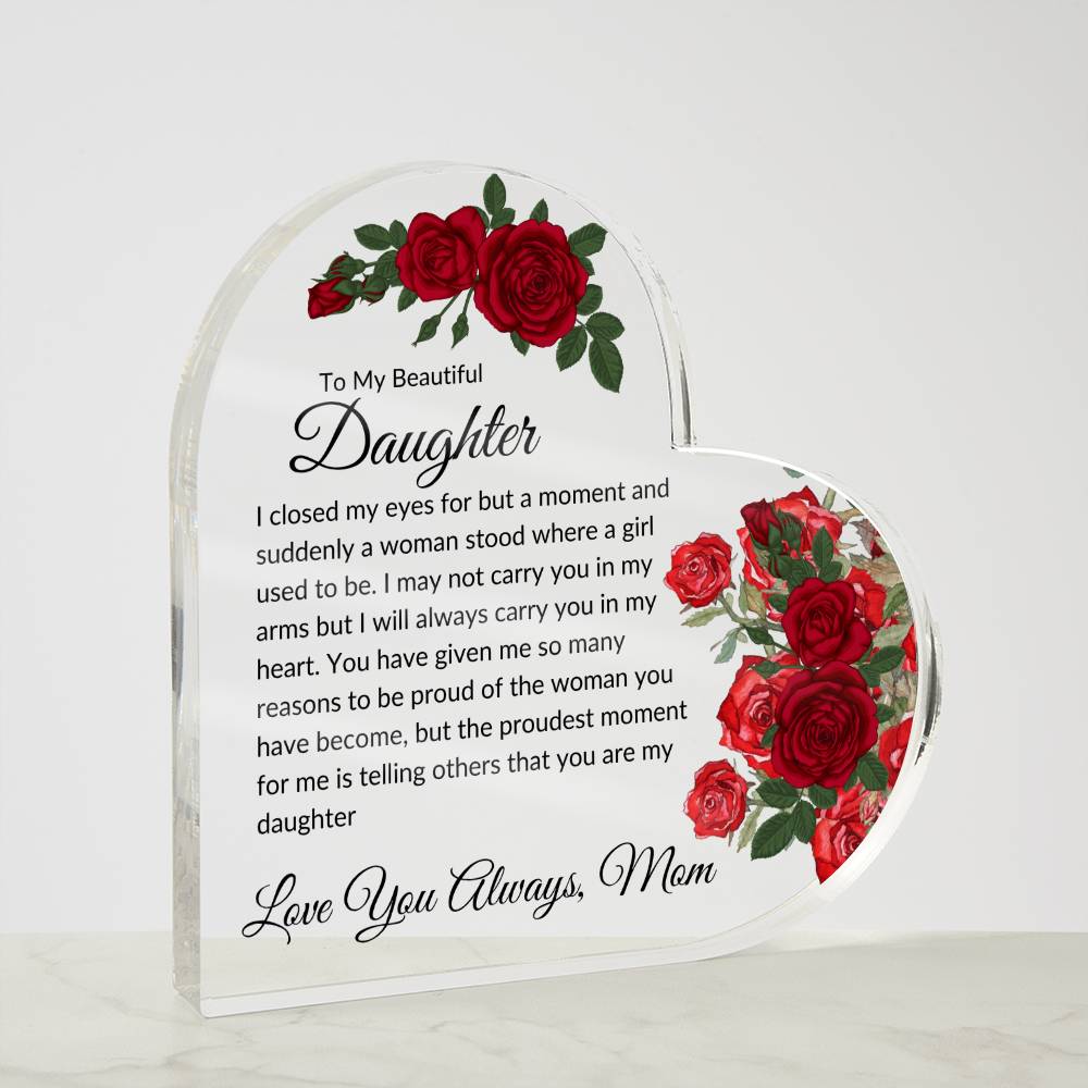 To My Beautiful Daughter | Love You Always Mom | Acrylic Heart
