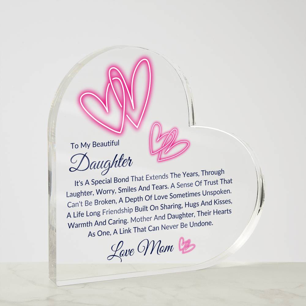 To My Beautiful Daughter | Love Mom | Acrylic Heart