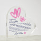 To My Beautiful Daughter | Love Mom | Acrylic Heart