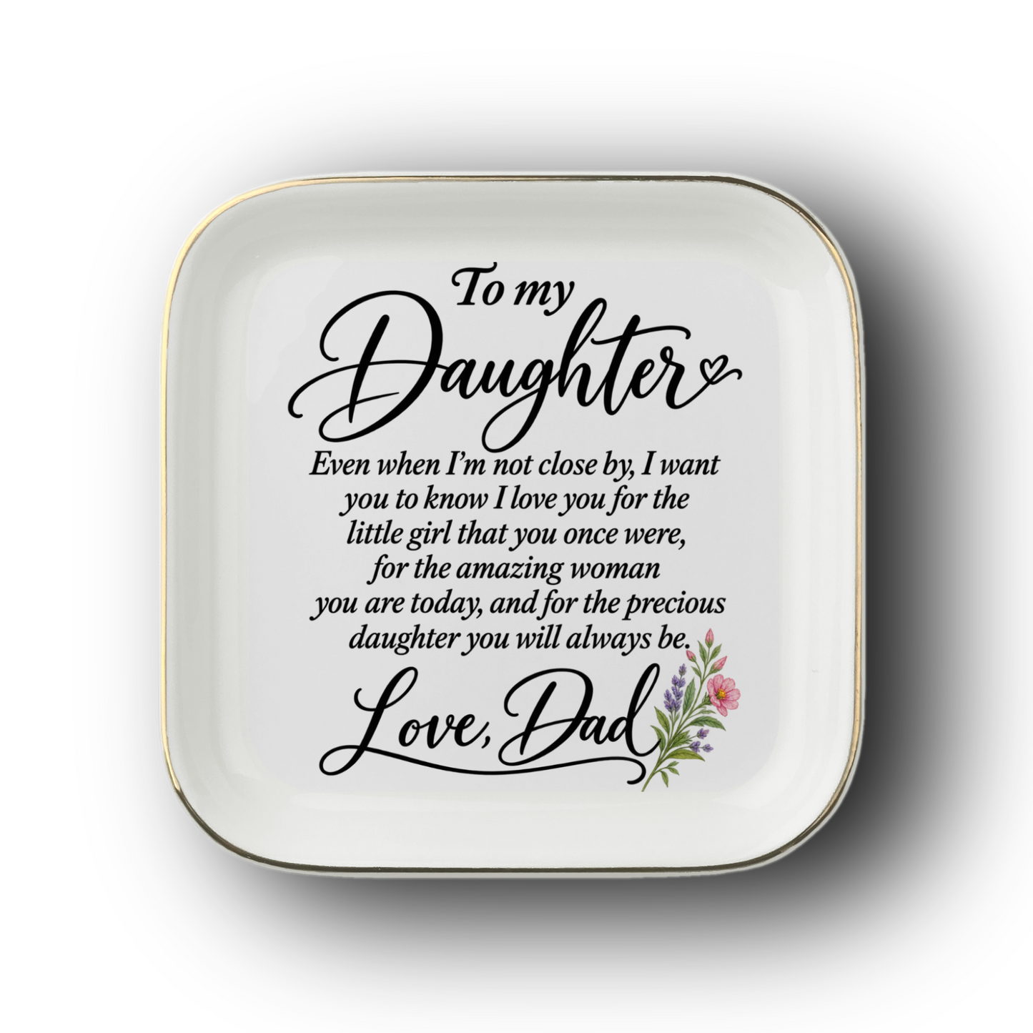 To My Daughter Jewelry Dish from Dad, Sentimental Gift