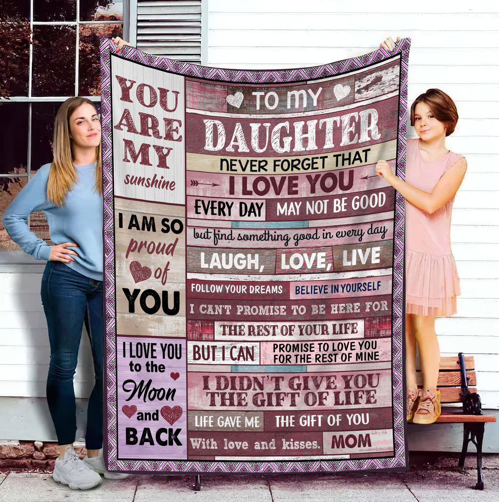 To My Daughter | Never Forget That I Love you | Premium Mink Sherpa Blanket
