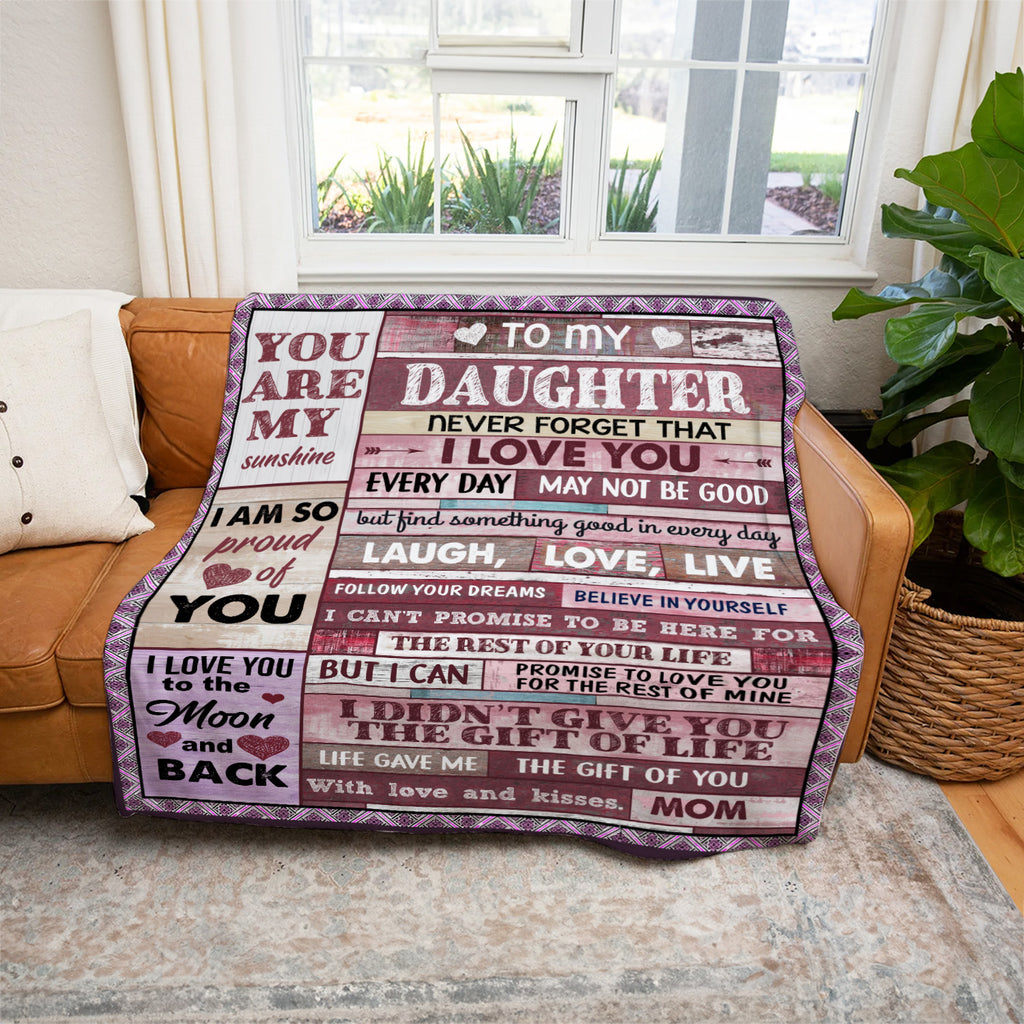 To My Daughter | Never Forget That I Love you | Premium Mink Sherpa Blanket