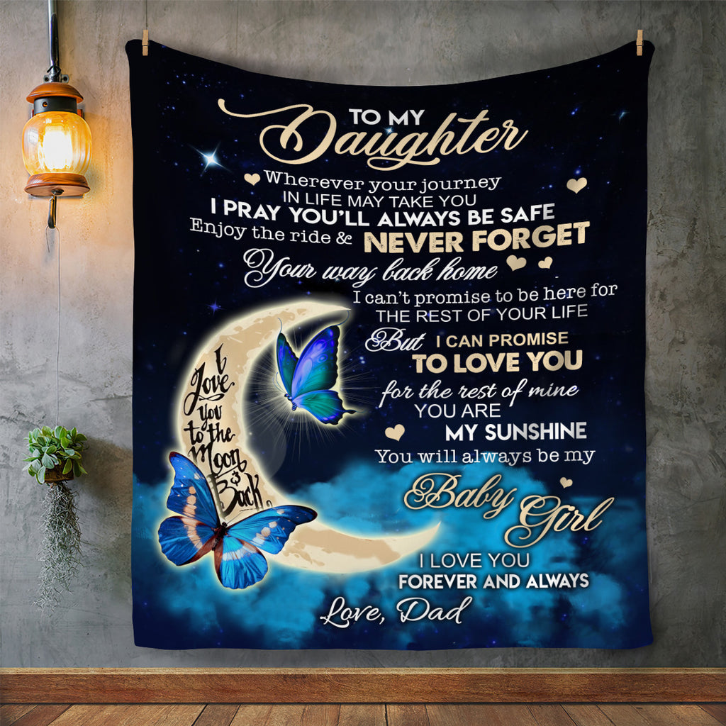 To My Daughter | I Pray You'll Always Be Safe | Love Dad | Cozy Plush Fleece Blanket