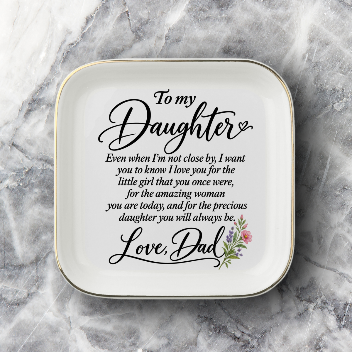 To My Daughter Jewelry Dish - Gift From Dad