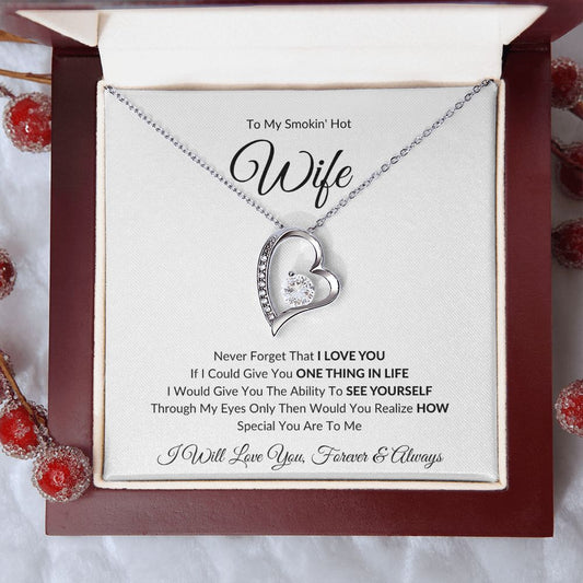 To My Smokin' Hot Wife | Forever Love Necklace