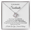To My Beautiful Soulmate | Love Knot Necklace