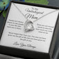To My Unbiological Mom | Love You Always | Forever Love Necklace